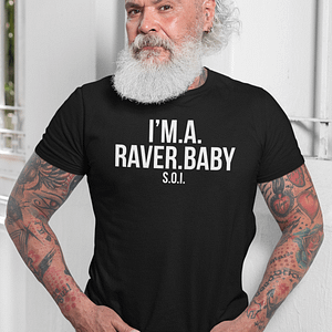 REMEMBER – T-shirt I’M A RAVER BABY, white print