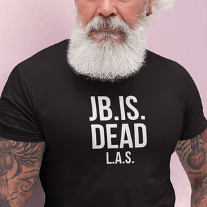 REMEMBER – T-shirt JB IS DEAD, white print