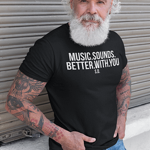 REMEMBER – T-shirt MUSIC SOUNDS BETTER WITH YOU, white print