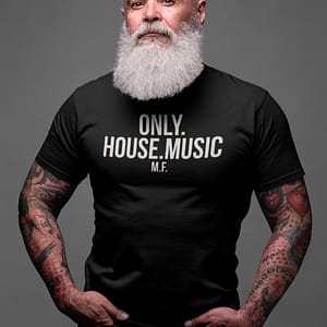 REMEMBER – T-shirt ONLY HOUSE MUSIC, white print