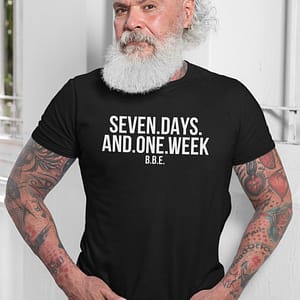 REMEMBER – T-shirt SEVEN DAYS AND ONE WEEK, white print