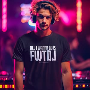 DJ GEAR – T-shirt MEN ‘FWTDJ’ – E
