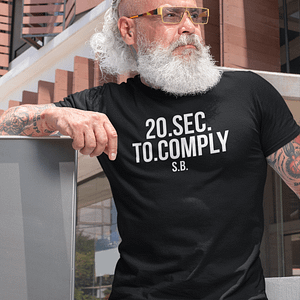 REMEMBER – T-shirt 20 SECONDS TO COMPLY, white print