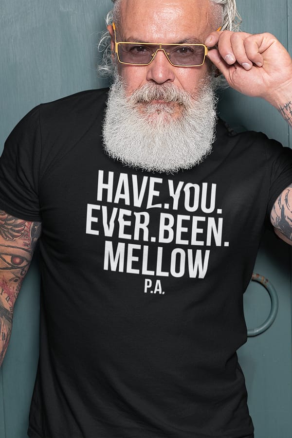 REMEMBER - T-shirt HAVE YOU EVER BEEN MELLOW, white print